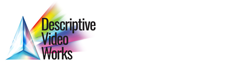 Descriptive Video Works